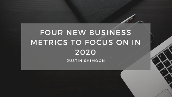 Four New Business Metrics To Focus On In 2020