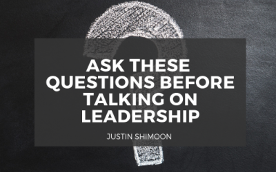 Ask These Questions Before Talking on Leadership