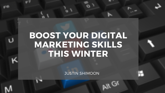 Boost Your Digital Marketing Skills This Winter