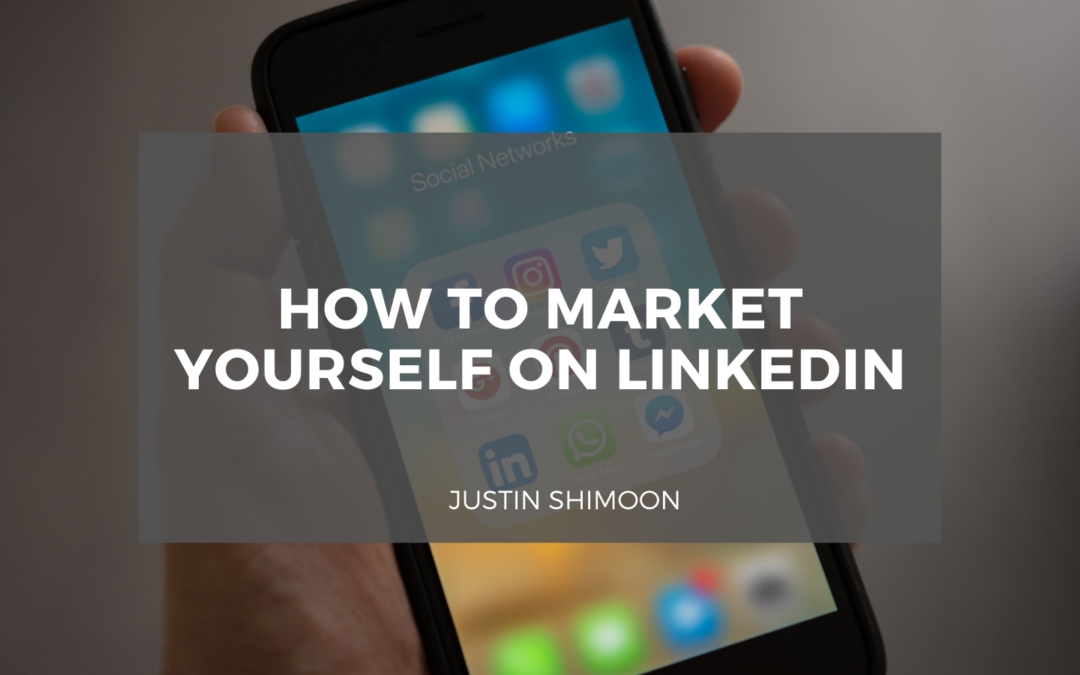 How to Market Yourself on Linkedin