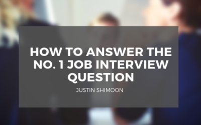How to Answer the No. 1 Job Interview Question