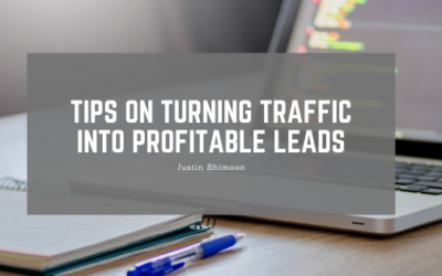 Tips on Turning Traffic into Profitable Leads