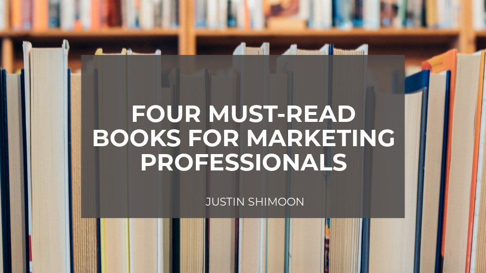 Four Must-Read Books for Marketing Professionals
