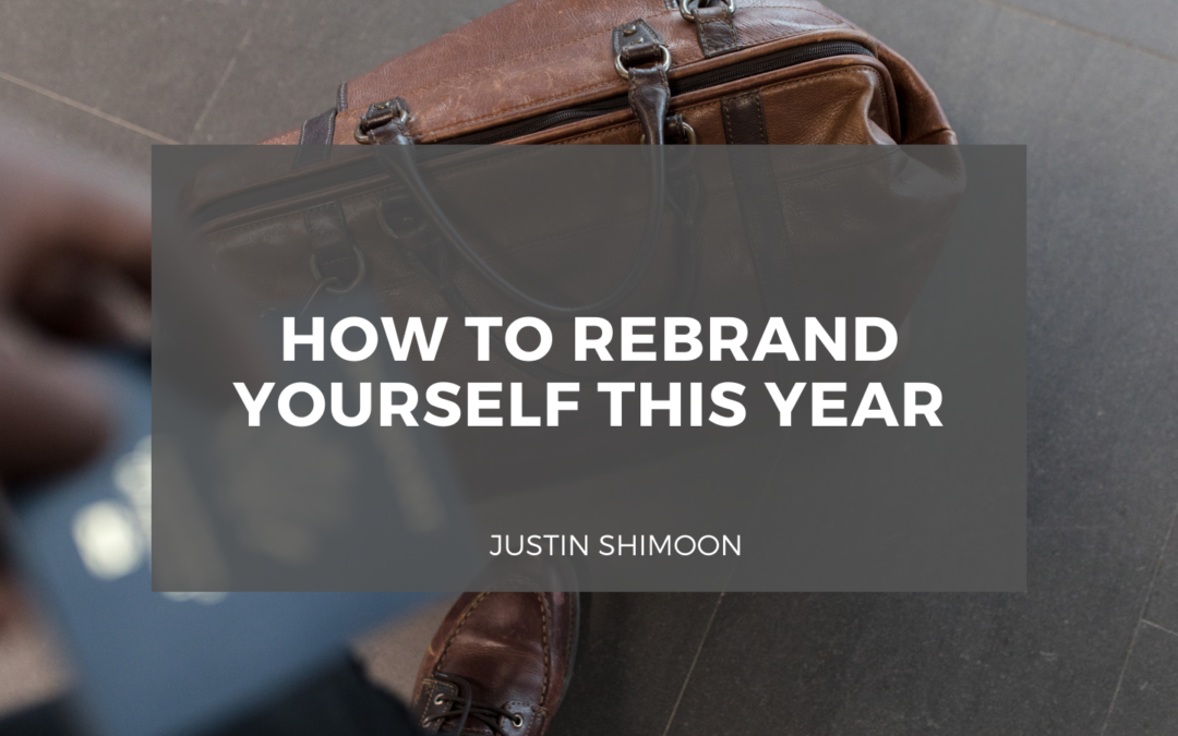 How to Rebrand Yourself This Year